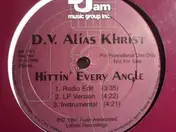 D.V. Alias Khrist - Bassline / Hittin' Every Angle