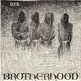 D.Y.S. - Brotherhood