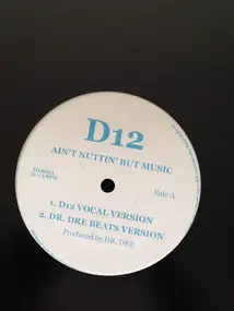 D12 - Ain't Nuttin' But Music / Nasty Mind