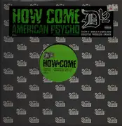12inch Vinyl Single - D12 - How Come / American Psycho