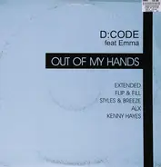 D:CODE Feat Emma Hughes - Out Of My Hands