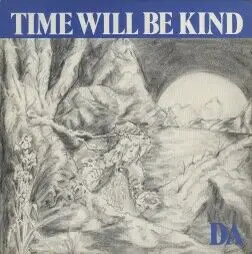 DA - Time Will Be Kind