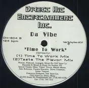 Da Vibe - Time To Work