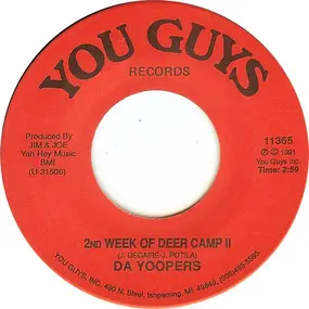 Da Yoopers - 2nd Week Of Deer Camp II