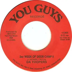 Da Yoopers - 2nd Week Of Deer Camp II