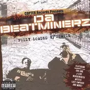 Da Beatminerz - Fully Loaded w/ Statik