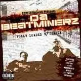 Da Beatminerz - Fully Loaded w/Statik
