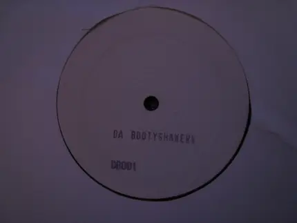 Da Bootyshakers - Da Bootyshakers EP Vol. I