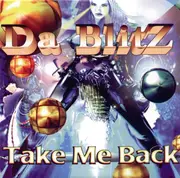 12inch Vinyl Single - Da Blitz - Take Me Back