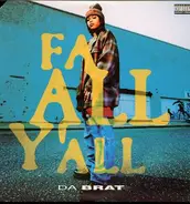 Da Brat - Fa All Y'all