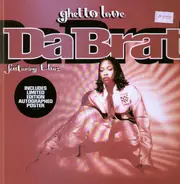 Da Brat Featuring T-Boz - Ghetto Love