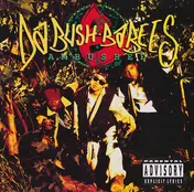 Da Bush Babees - Ambushed