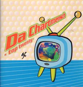 Da Chartmensch - Top twenty