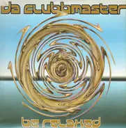 Da Clubbmaster - Be Relaxed
