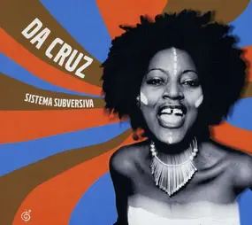 Da Cruz - Sistema Subversiva