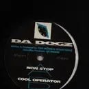 12inch Vinyl Single - Da Dogz - Non Stop / Cool Operator