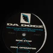 Da Dogz - Non Stop / Cool Operator