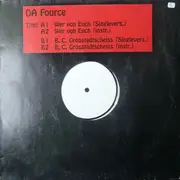 12inch Vinyl Single - Da Fource - Wer von Euch / B.C. Grosstadtscheiss