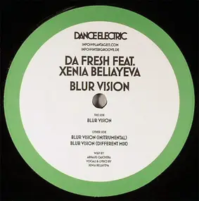 Da Fresh feat. Xenia Beliayeva - Blur Vision