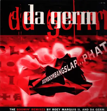 da germ - BoomBoomBangSlap...Phat!