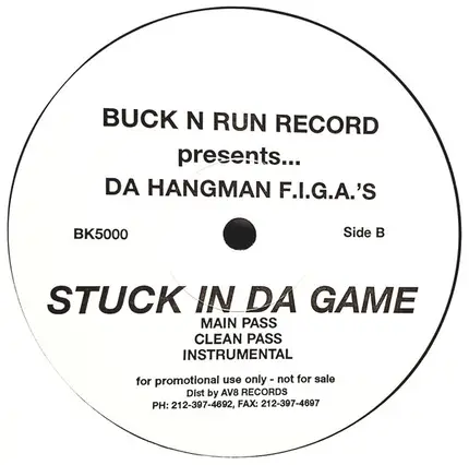 Da Hangmen F.I.G.A.'S - My Life / Stuck N Da Game
