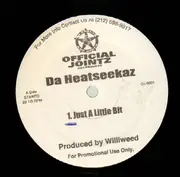 LP - Da Heatseekaz - Just A Little Bit / Some Of Yall