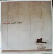 Da Hool - Mama Sweet