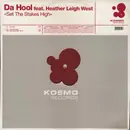 12'' - Da Hool  Feat.  Heather Leigh West - Set The Stakes High
