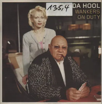 Da Hool - Wankers On Duty