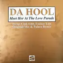 12inch Vinyl Single - Da Hool - Meet Her At The Love Parade
