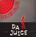 12inch Vinyl Single - Da Juice - Runcomefollome