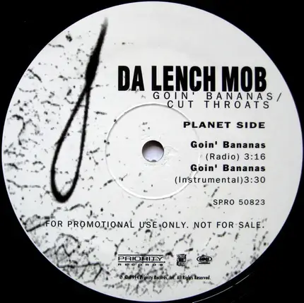Da Lench Mob - Goin' Bananas / Cut Throats
