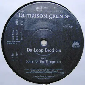 Da Loop Brothers - Sorry for the Things