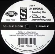 12inch Vinyl Single - Da Original / The Furious Five - Somebody Else / Sun Don't Shine In The Hood