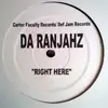 12inch Vinyl Single - Da Ranjahz - Right Here