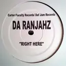 12inch Vinyl Single - Da Ranjahz - Right Here