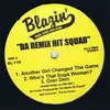 12inch Vinyl Single - Da Remix Hit Squad - Another Girl Changed The Game