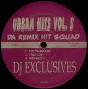 Da Remix Hit Squad - Urban Hits Vol. 5