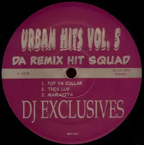 Da Remix Hit Squad - Urban Hits Vol. 5