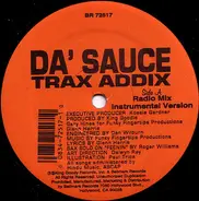 Da' Sauce - Trax Addix / Sauce In Da House