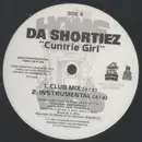 12inch Vinyl Single - Da Shortiez - Cuntrie Girl