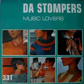 Da Stompers - Music Lovers