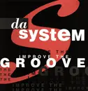 12inch Vinyl Single - Da System - Improve The Groove