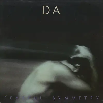 DA, Daniel Amos - Fearful Symmetry