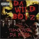 da Wild Boyz - Time for Da Real