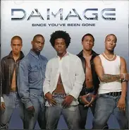 Damage - Since You've Been Gone