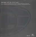 12'' - Damage - Still Be Lovin' You