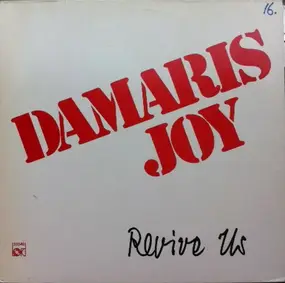 Damaris Joy - Revive Us