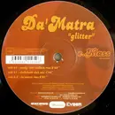 12inch Vinyl Single - Da'Matra - Glitter