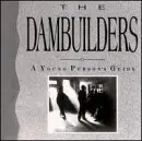 Dambuilders - Young Person S Guide